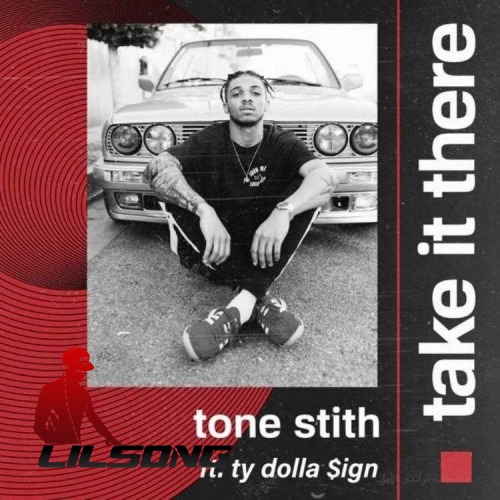 Tone Stith Ft. Ty Dolla Sign - Take It There
